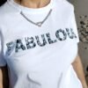 Camiseta Fabulous – Brilla sin esfuerzo