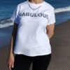Camiseta Fabulous – Brilla sin esfuerzo